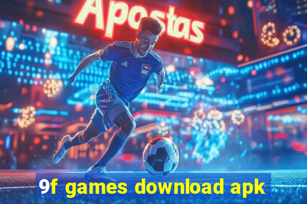 9f games download apk